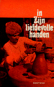 In Zijn liefdevolle handen - Bakht Singh