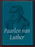 Paarlen van Luther